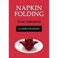 Napkin Folding (Classics of Magic)