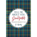 Tell Me About You, Grandfather: A Keepsake For Generations To Come