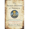 The Secret Destiny of America