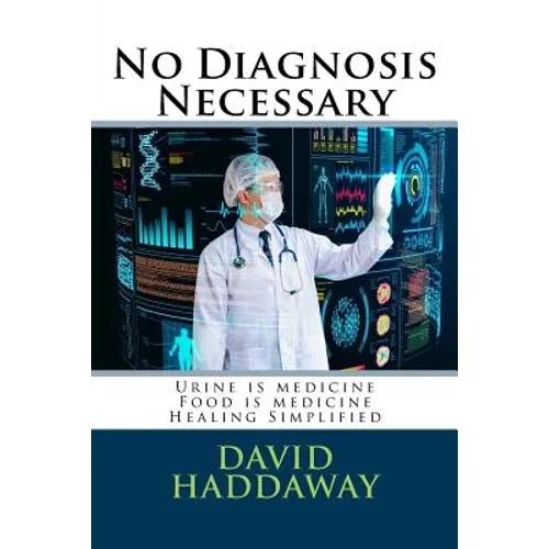No Diagnosis Necessary