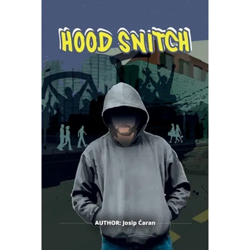 Hood Snitch