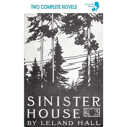 Cold Harbour / Sinister House (Lovecraft's Library)