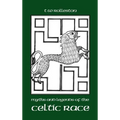 Myths and Legends of the Celtic Race