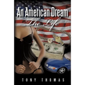An American Dream: The Life