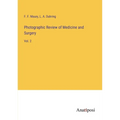 Photographic Review of Medicine and Surgery: Vol. 2