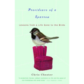 Providence of a Sparrow: Lessons from a Life Gone to the Birds