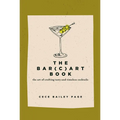The Bar Cart Book: The Art of Crafting Tasty and Timeless Cocktails