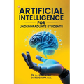 Artificial Intelligence For Undergraduate Students