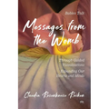 Messages from the Womb: Babies Talk Through Guided Visualizations Expanding Our Hearts and Minds