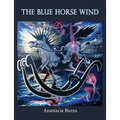 The Blue Horse Wind