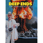 Deep Ends: A Ballardian Anthology 2019 - Hardcover