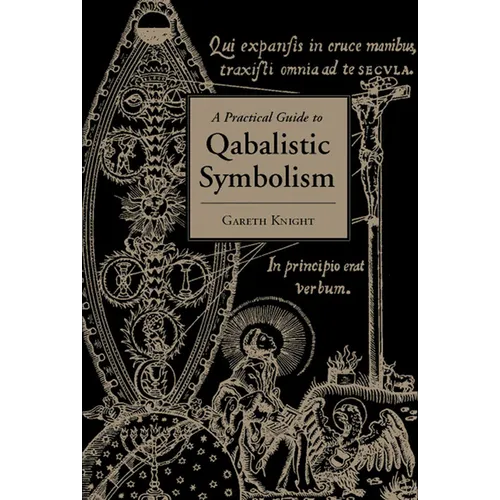 Practical Guide to Qabalistic Symbolism
