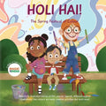 Holi Hai - The Spring Festival of Colour: 2 wonderfully illustrated stories, learn new Indian words, creative activities, know the making of color, fe