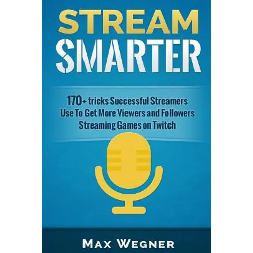Stream Smarter