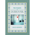 Two Tickets to Dubrovnik