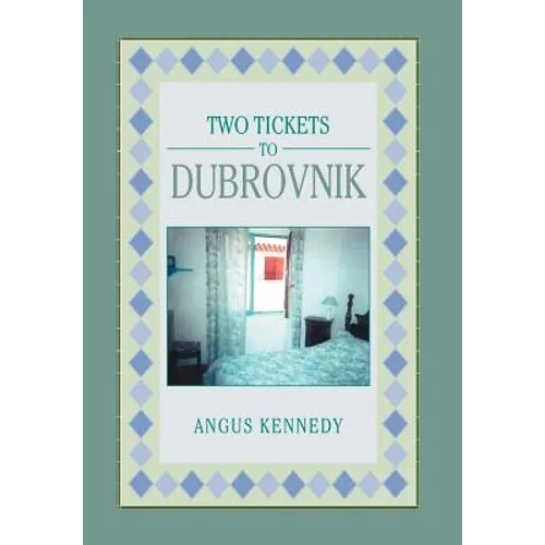 Two Tickets to Dubrovnik
