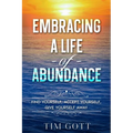 Embracing a Life of Abundance: Find Yourself, Accept Yourself, Give Yourself Away
