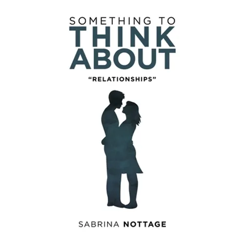 Something to Think About: "Relationships"