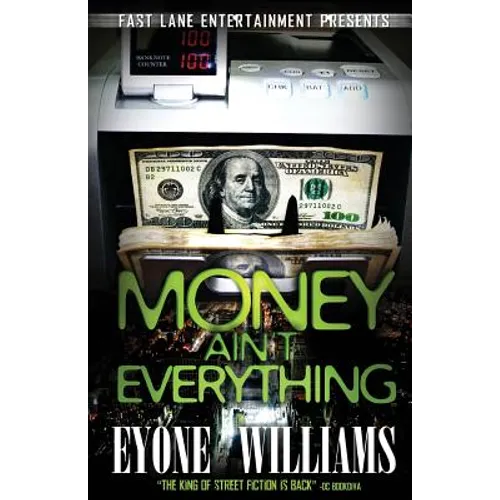 Money Ain't Everything