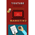 You Tube Marketing Strategies: YouTube Social Media (Approach for Beginners, Tricks & Secrets, Guide to Business and Growind your Following)