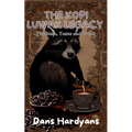 The Kopi Luwak Legacy: Tradition, Taste and Truth