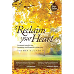 Reclaim Your Heart: Personal Insights on breaking free from life's shackles - Paperback