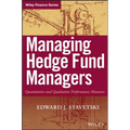 Managing Hedge Fund Managers: Quantitative and Qualitative Performance Measures