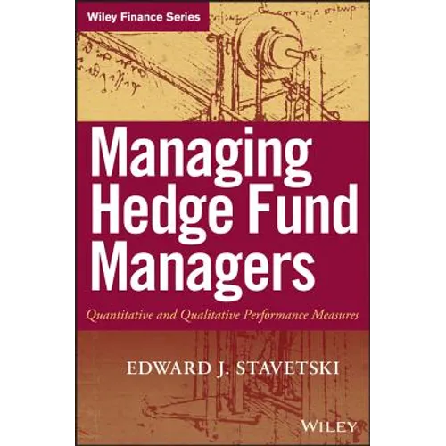 Managing Hedge Fund Managers: Quantitative and Qualitative Performance Measures