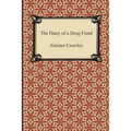 The Diary of a Drug Fiend