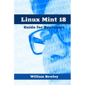 Linux Mint 18: Guide for Beginners