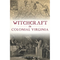 Witchcraft in Colonial Virginia