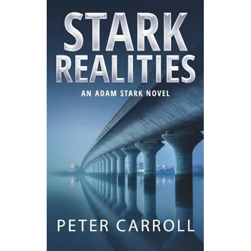 Stark Realities: An Adam Stark Novel