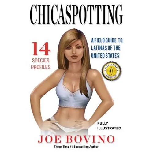 Chicaspotting: A Field Guide to Latinas of the United States