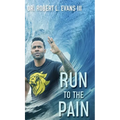 Run to the Pain