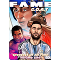 Fame: G.O.A.T: Michael Jordan, Lionel Messi, Wayne Gretzky & Mike Tyson