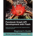 Facebook Graph API Development with Flash