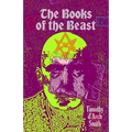 The Books of the Beast: A guide to Aleister Crowley's Magical 1st Editions