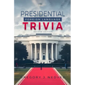 Presidential Foreign Language Trivia; 2nd Edition