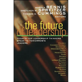 The Future of Leadership: Today's Top Leadership Thinkers Speak to Tomorrow's Leaders