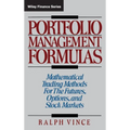 Portfolio Management Formulas: Mathematical Trading Methods for the Futures, Options, and Stock Markets