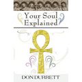 Your Soul Explained