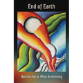 End of Earth: A Collaboration of Poetry and Painting