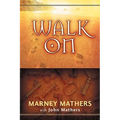 Walk On