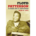 Floyd Patterson: A Boxer and a Gentleman
