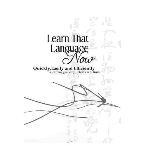 Learn That Language Now