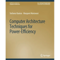Computer Architecture Techniques for Power-Efficiency