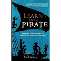 Learn Like a PIRATE: Empower Your Students to Collaborate, Lead, and Succeed