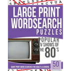 Large Print Wordsearches Puzzles Popular TV Shows of the 80s: Giant Print Word Searches for Adults & Seniors - Paperback