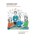 Sustainable Teams: 18 drivers to enable high-performance teamwork