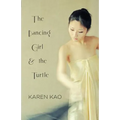 The Dancing Girl and the Turtle